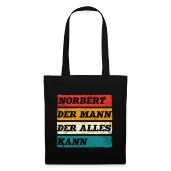 Norbert Der Mann Der Alles Kann Vorname Norbert - Stoffbeutel - Schwarz - Vorne