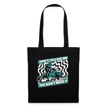 Ne me suivez pas, vous n’en arriverez pas en motoneige - Sac en tissu - noir - Devant