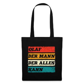 Olaf Der Mann Der Alles Kann Vorname Olaf - Stoffbeutel - Schwarz - Vorne
