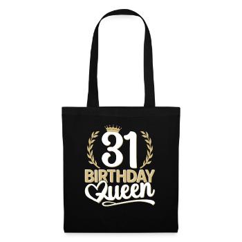 31. Geburtstag Frau 31 Jahre alt 31ter 31er Queen - Stoffbeutel - Schwarz - Vorne