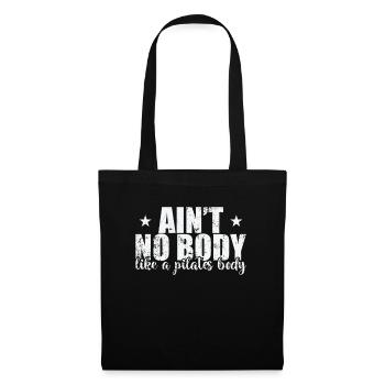 Ain’t no Body like a Pilates Body Powerhouse - Sac en tissu - noir - Devant