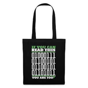 If You Can Read This You Are Too Informatiker - Stoffbeutel - Schwarz - Vorne