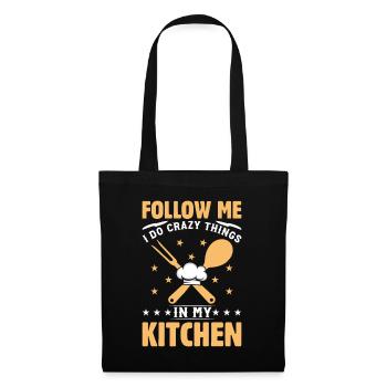 Suivez-moi Je fais des choses folles dans ma cuisine Chef Foo - Sac en tissu - noir - Devant