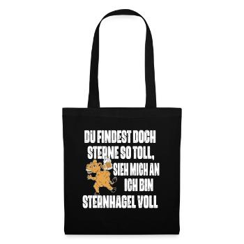 Sieh mich an, ich bin Sternhagel voll! Lustiges - Stoffbeutel - Schwarz - Vorne