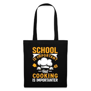 School Is Important But Cooking Is Importanter Foo - Stoffbeutel - Schwarz - Vorne