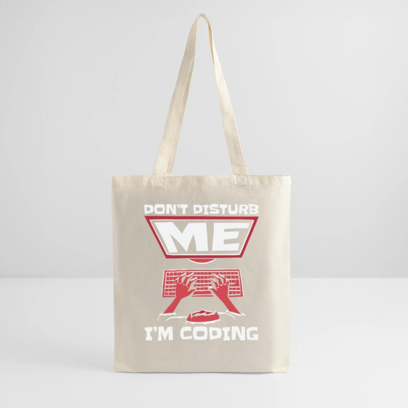 Don't Disturb Me I'm Coding Developer Coder Stoffbeutel