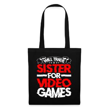 Will Trade Sister For Video Games 21 - Stoffbeutel - Schwarz - Vorne