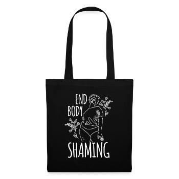 Body Shaming Beenden Bodyshaming Stoppen Ärgern - Stoffbeutel - Schwarz - Vorne