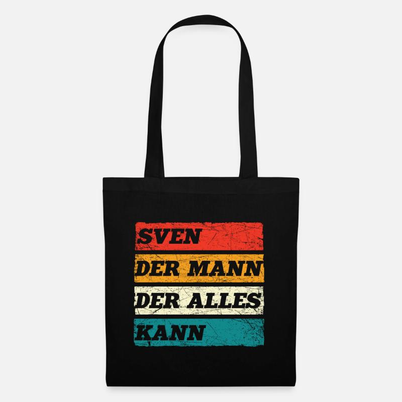 Sven Der Mann Der Alles Kann Vorname Sven - Stoffbeutel - Schwarz