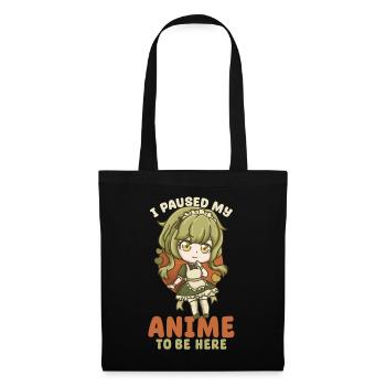 I Paused My Anime To Be Here I Otaku Kawaii Girl - Tote Bag - black - Front