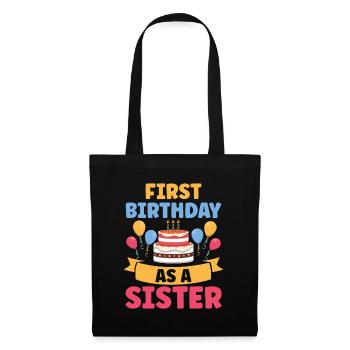 First Birthday As Sister Sayings Pregnant - Tote Bag - black - Front