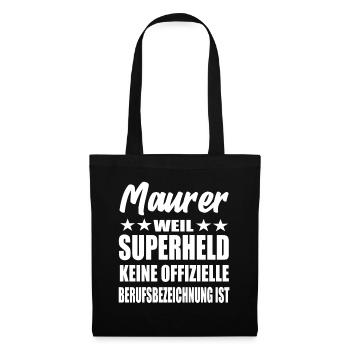 Maurer Superheld Spruch - Stoffbeutel - Schwarz - Vorne