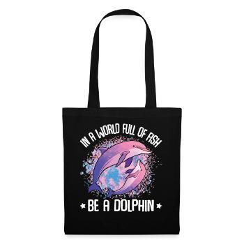 In A World Full Of Fish Be A Dolphin - Tote Bag - black - Front