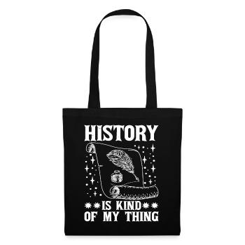 History Is Kind Of My Thing 6 - Stoffbeutel - Schwarz - Vorne