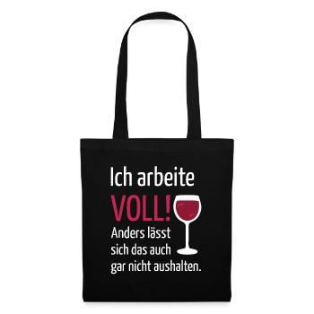 Ich arbeite voll anders ist es nicht auszuhalten - Stoffbeutel - Schwarz - Vorne