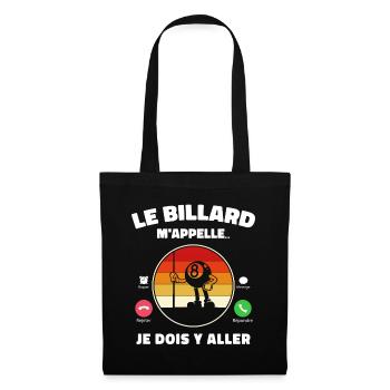 Billard m'appelle - Cadeau Humour Retro Vintage - Sac en tissu - noir - Devant