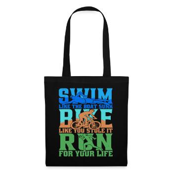 Swim Like The Boat Sunk, Bike Like You Stole It - Tote Bag - black - Front