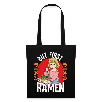 But First Ramen - Stoffbeutel - Schwarz - Vorne