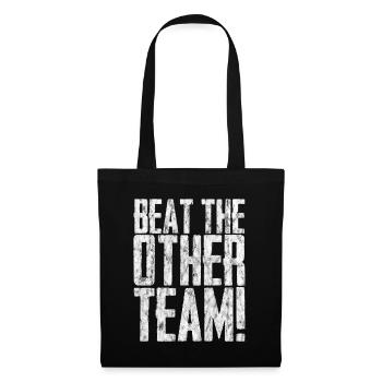 Beat The Other Team 3 - Stoffbeutel - Schwarz - Vorne