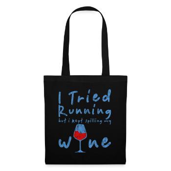 I Tried Running But I Kept Spilling My Wine 3 - Tote Bag - black - Front