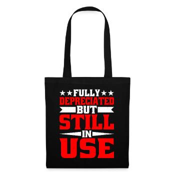 Fully Depreciated But Still In Use 5 - Tote Bag - black - Front