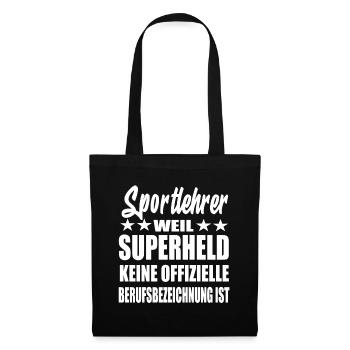 Sportlehrer Superheld Spruch - Stoffbeutel - Schwarz - Vorne