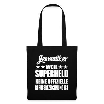 Geomatiker Superheld Spruch - Stoffbeutel - Schwarz - Vorne