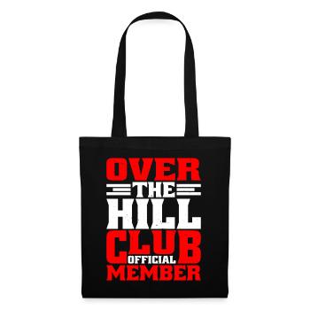 Over The Hill Club Official Member 5 - Tote Bag - black - Front