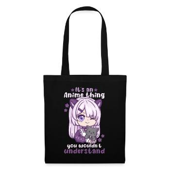 It's An Anime Thing You Wouldn't Understand - Tote Bag - black - Front