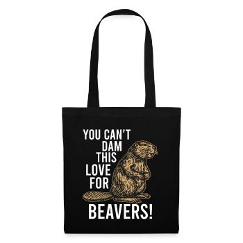 You Can't Dam This Lover For Beavers - Tote Bag - black - Front
