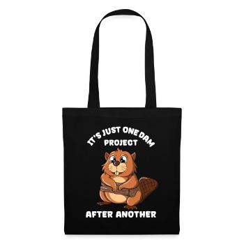 It's Just one Dam Project After Another - Tote Bag - black - Front