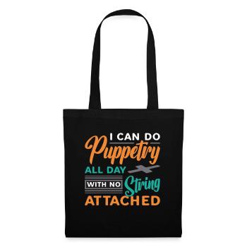 Puppetry I Can Do Puppetry All Day Ventriloquist - Tote Bag - black - Front