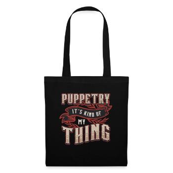 Puppetry It's Kind Of My Thing Puppets Puppeteer - Tote Bag - black - Front