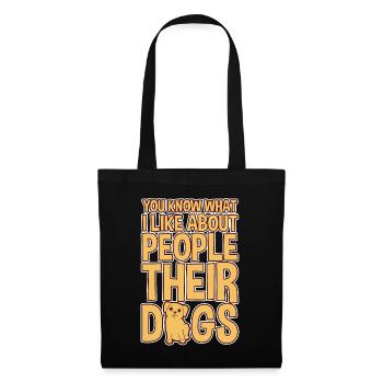 You know what I like about people, their dogs 4 - Tote Bag - black - Front