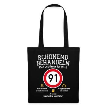 91. Geburtstag Schonend Behandeln Oldtimer Ist 91 - Stoffbeutel - Schwarz - Vorne
