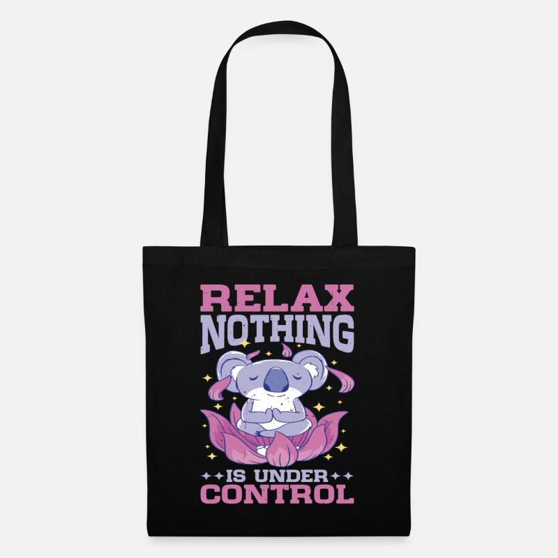Relax, Nothing Is Under Control 29 - Stoffbeutel - Schwarz