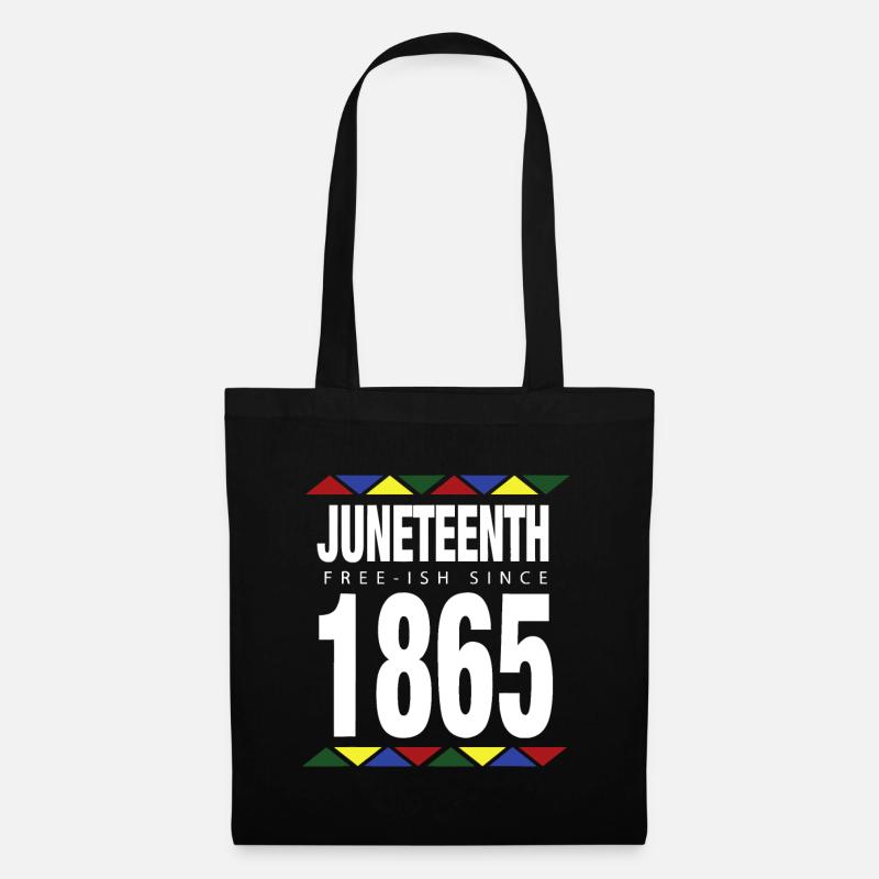 Juneteenth Free-ish seit 1865 Unabhängigkeitstag - Stoffbeutel - Schwarz