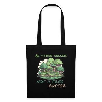 Be a tree hugger - Tote Bag - black - Front