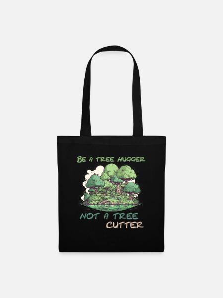Be a tree hugger - Stoffbeutel - Schwarz