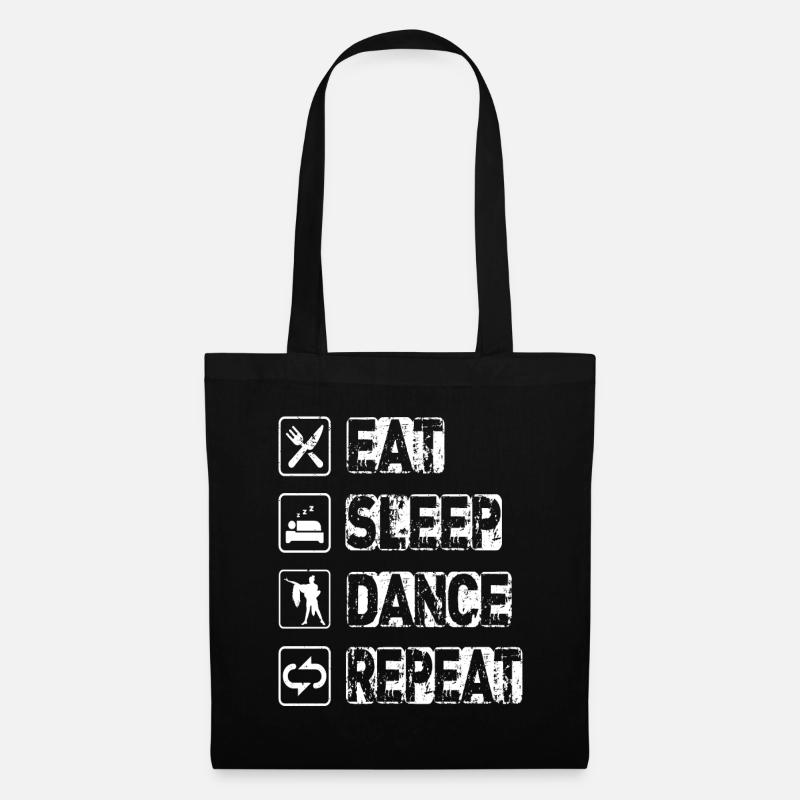 Eat Sleep Dance Repeat - Stoffbeutel - Schwarz