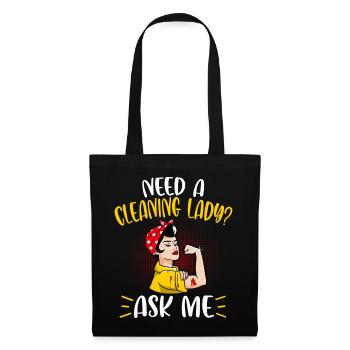 Need A Cleaning Lady - Stoffbeutel - Schwarz - Vorne