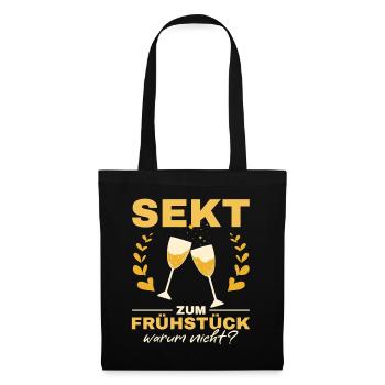 Sekt zum Frühstück? Warum nicht! Mädelsabend - Stoffbeutel - Schwarz - Vorne