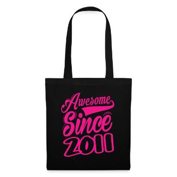 Awesome Since 2011 - Tote Bag - black - Front