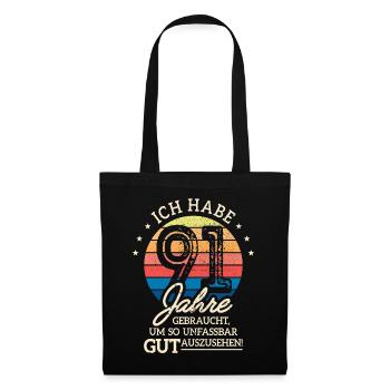91. Geburtstag Geschenk Habe 91 Jahre Gebraucht - Stoffbeutel - Schwarz - Vorne