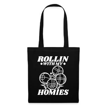 Rollin with my homies Bocce Ball - Stoffbeutel - Schwarz - Vorne