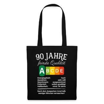 90 Jahre Feinste Qualität Geschenk 90. Geburtstag - Stoffbeutel - Schwarz - Vorne