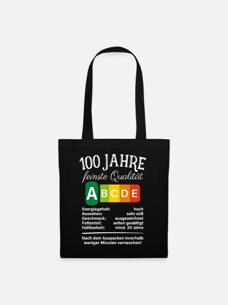 100 Jahre Feinste Qualität Hundert 100. Geburtstag - Stoffbeutel - Schwarz