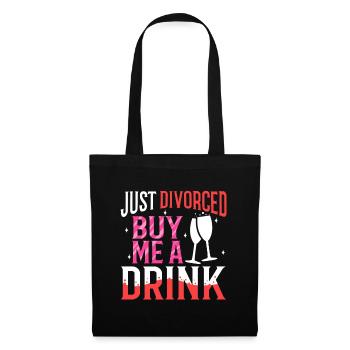 Just divorced buy me a drink - Tote Bag - black - Front