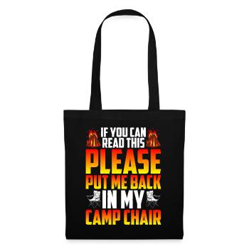 Please Put Me Back In My Camp Chair 2 - Tote Bag - black - Front