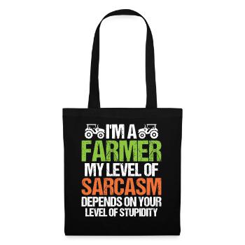 I'm a farmer, my sarcasm depends on - Tote Bag - black - Front